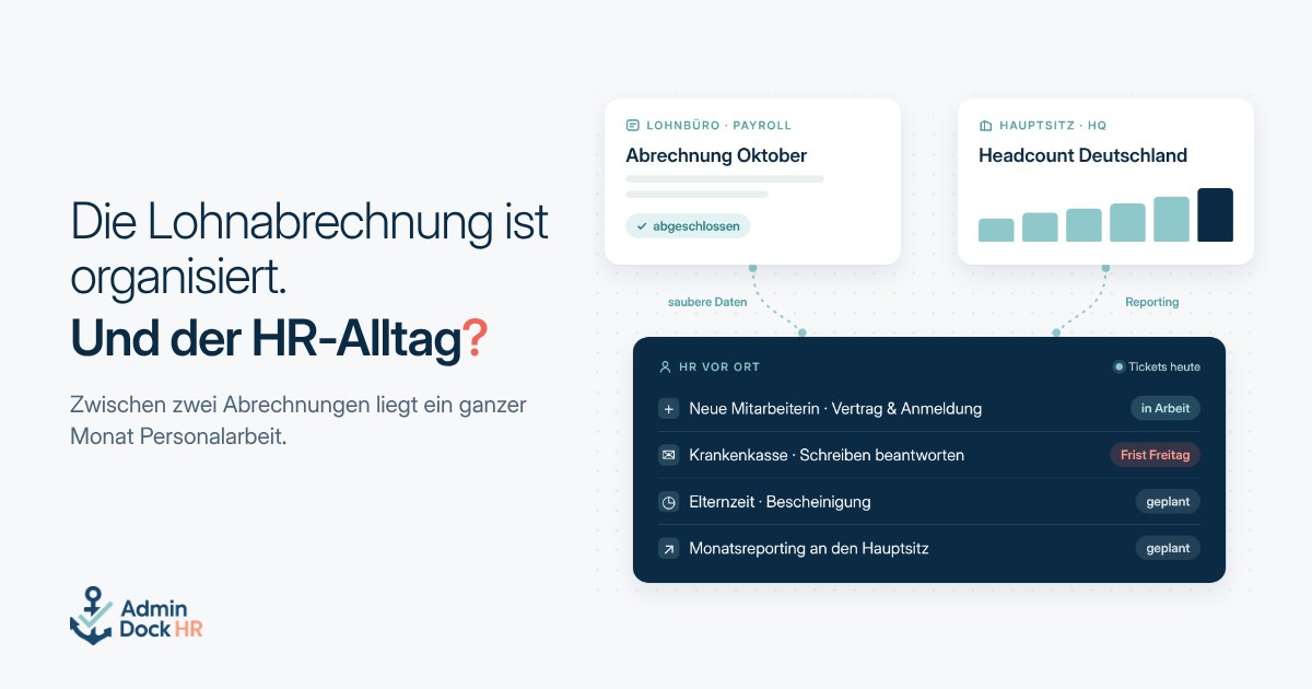 HR für die deutsche Tochtergesellschaft: Was neben der Lohnabrechnung anfällt